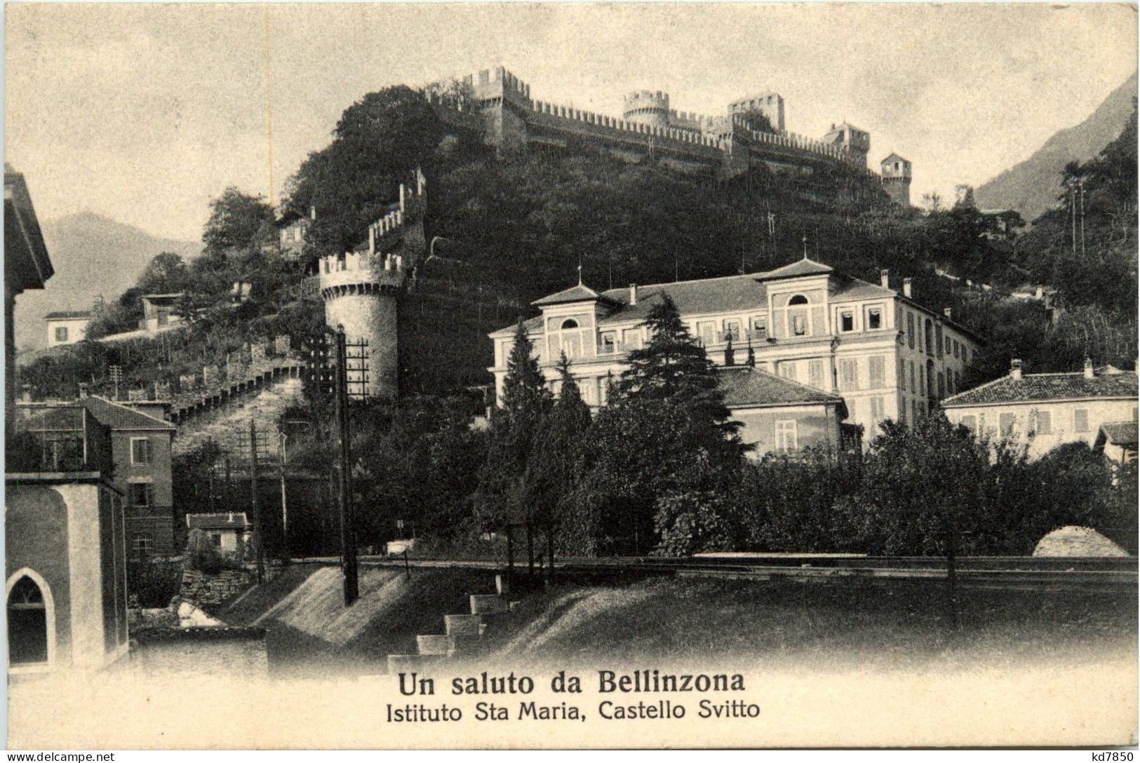 Un Saluto Da Bellinzona - Istituto Sta. Maria - Castello Svitto - Bellinzone