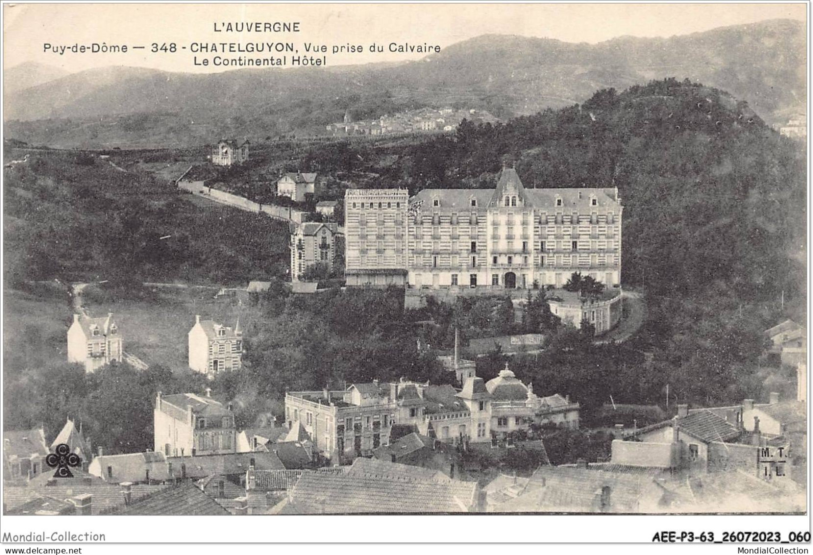 AEEP3-63-0193 - CHATELGUYON - Vue Prise Du Calvaire - Le Continental Hôtel  - Châtel-Guyon