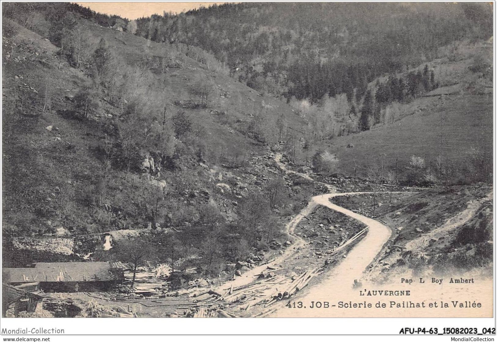 AFUP4-63-0302 - L'AUVERGNE - JOB - Scierie De Pailhat Et La Vallee - Ambert