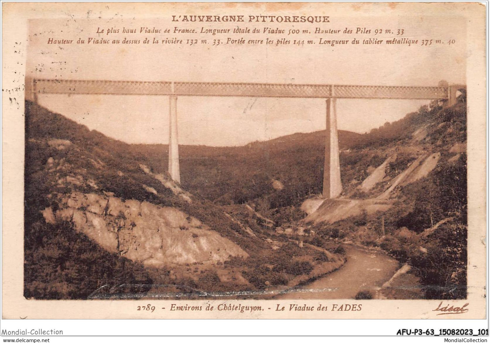 AFUP3-63-0232 - L'AUVERGNE PITTORESQUE - Environs De Chatelguyon - Le Viaduc Des FADES - Châtel-Guyon