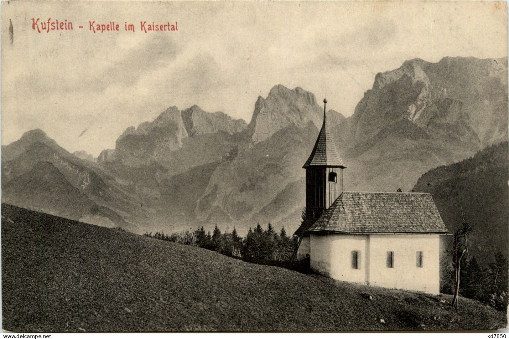 Kufstein Und Rundherum/Tirol - Kufstein - Kapelle Im Kaisertal - Kufstein