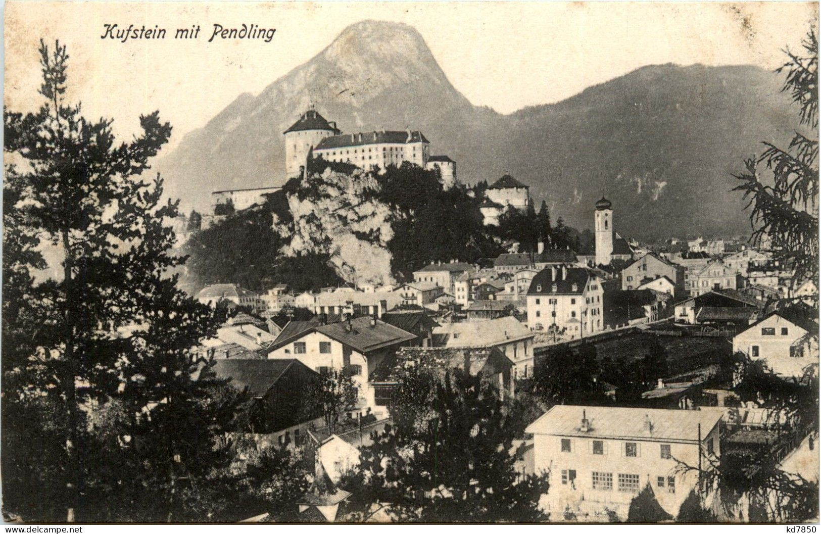 Kufstein/Tirol Und Rundherum - Kufstein Mit Pendling - Kufstein