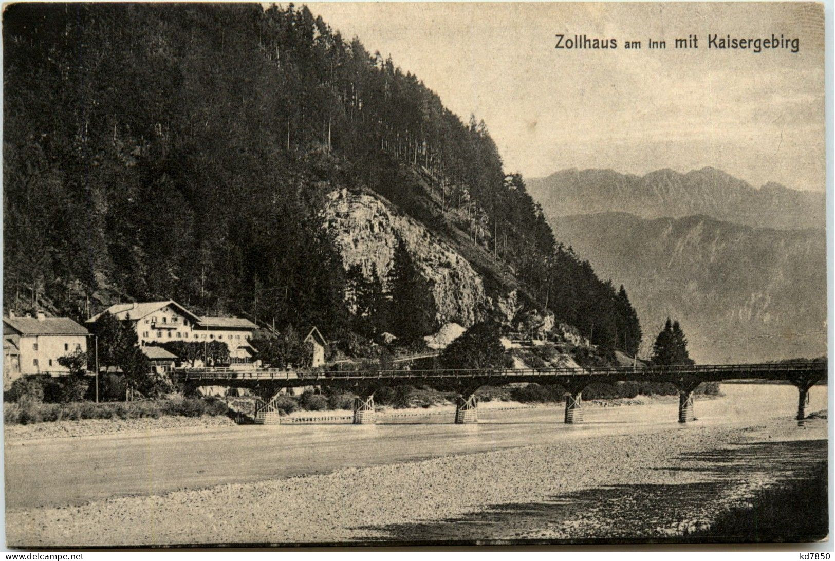 Kufstein/Tirol Und Rundherum - Zollhaus Am Inn Mit Kaisergebirge - Kufstein