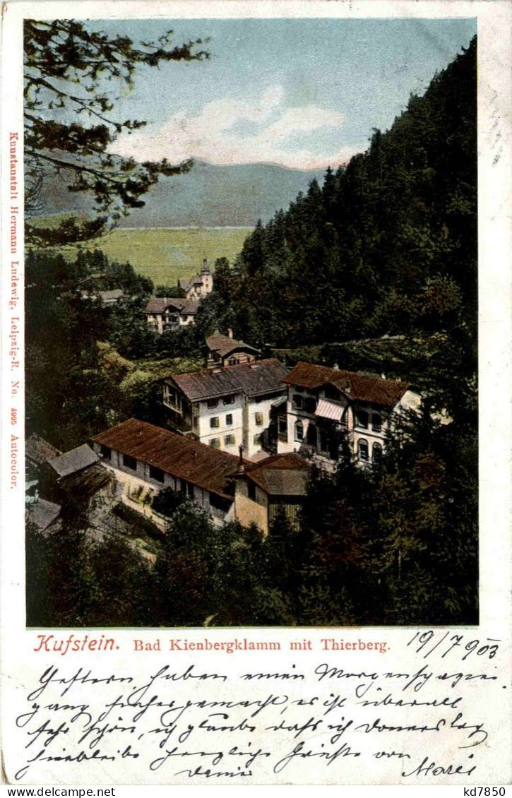 Kufstein Und Rundherum/Tirol - Bad Kienbergklamm Mit Thierberg - Kufstein
