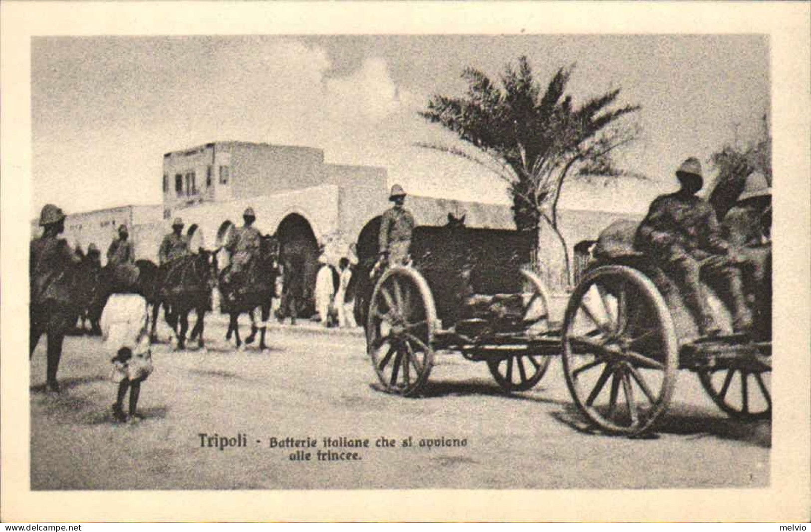 1911/12-"Guerra Italo-Turca,Tripoli Batterie Italiane Che Si Avviano Alle Trince - Tripolitaine