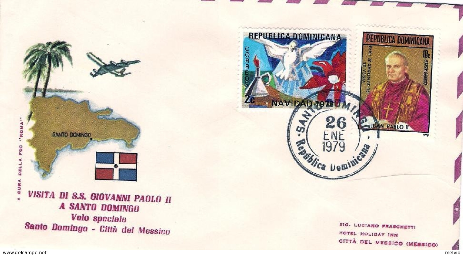 1979-Dominicana Visita Di S.S.Giovanni Paolo II^a Santo Domingo Volo Speciale Sa - Dominicaine (République)