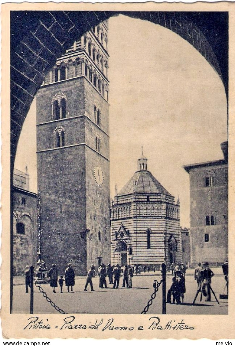 1939-cartolina Pistoia Piazza Del Duomo Il Battistero Affrancata 20c. Proclamazi - Pistoia