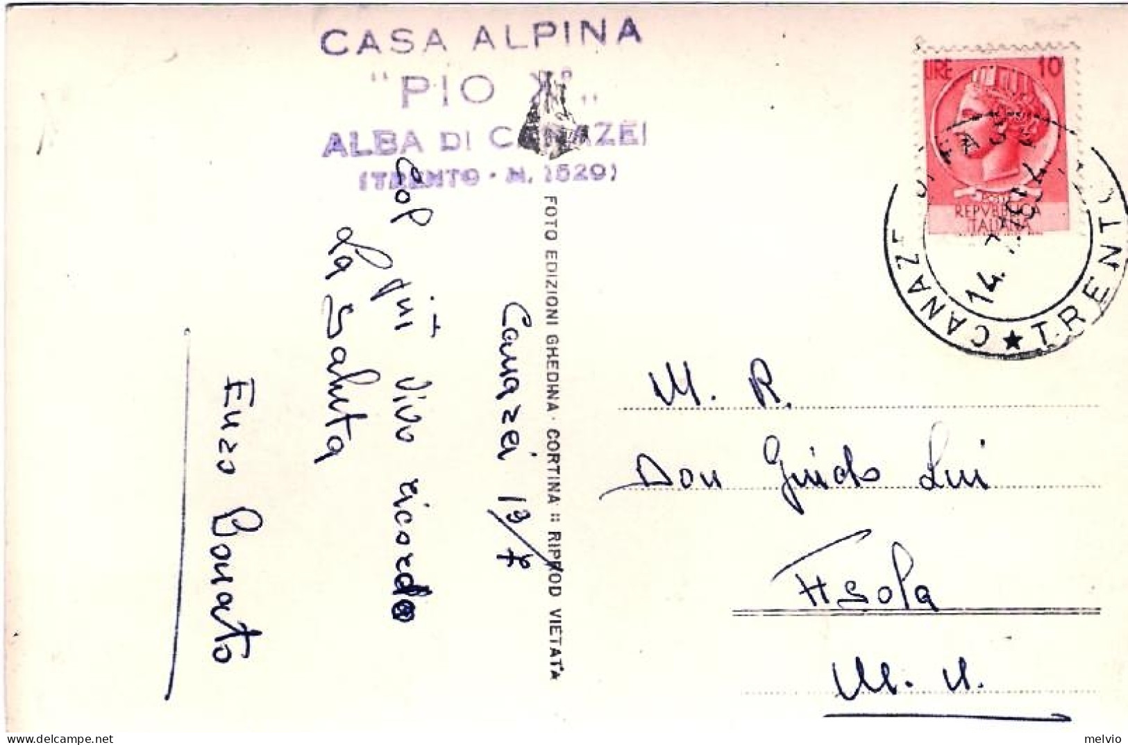 1965-Casa Alpina Pio X Cartolina Foto "Alba Gruppo Sella Val Di Fassa"annullo Di - Trento