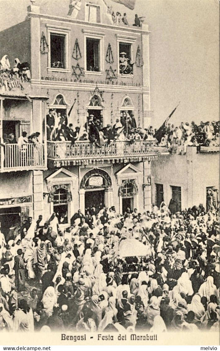 1911/12-"Guerra Italo-Turca,Bengasi Festa Dei Marabuti" - Tripolitania