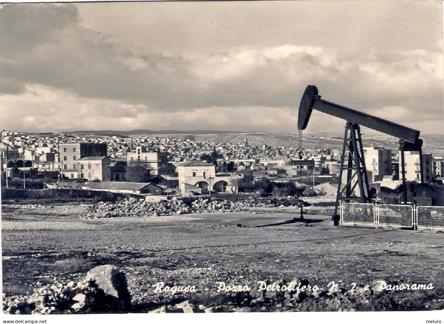 1962-"Ragusa Pozzo Petrolifero N.2 E Panorama" - Ragusa