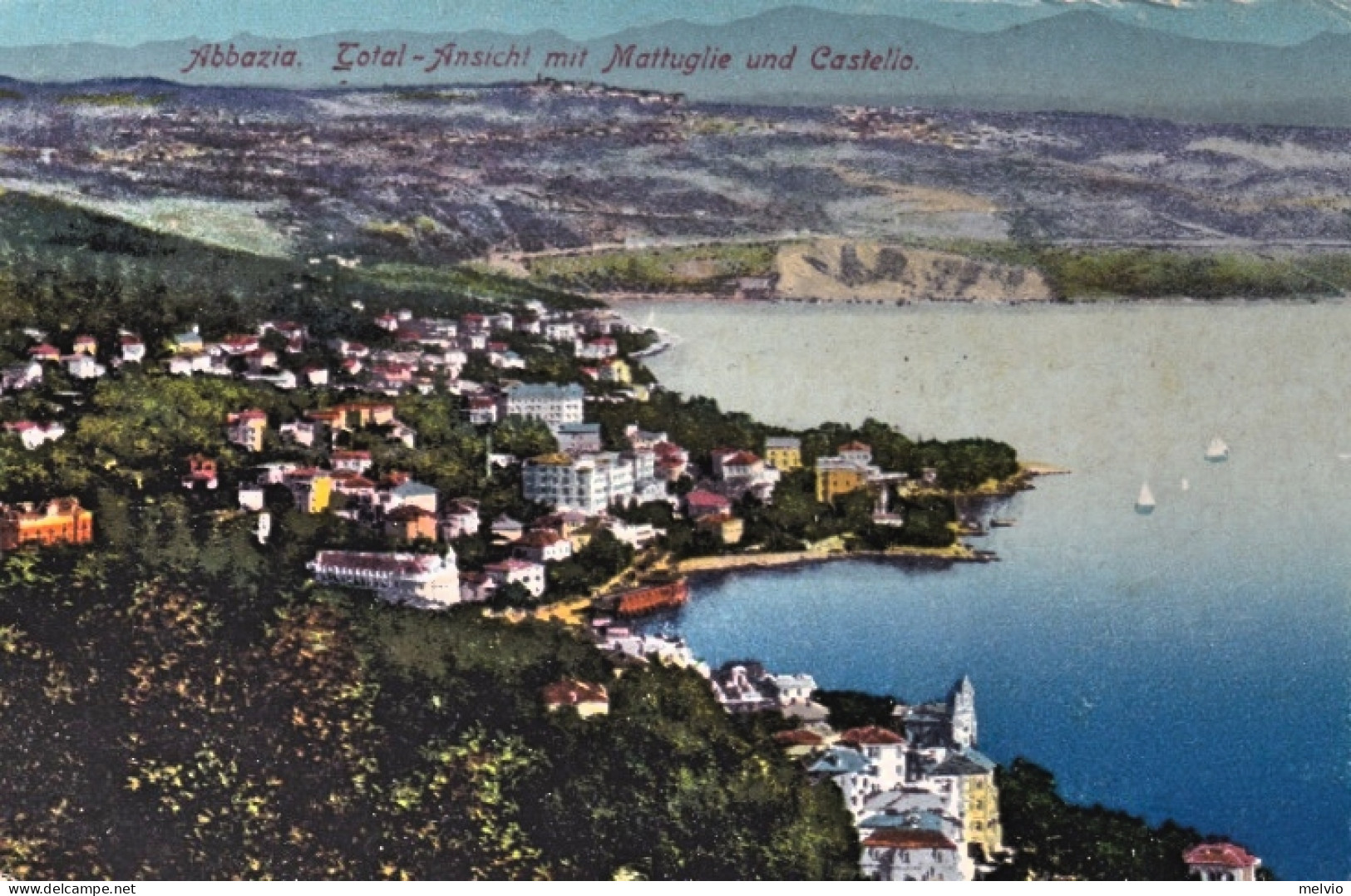 1921-Croazia Abbazia Total Ansicht Mit Mattuglie Und Castello Cartolina Viaggiat - Croacia