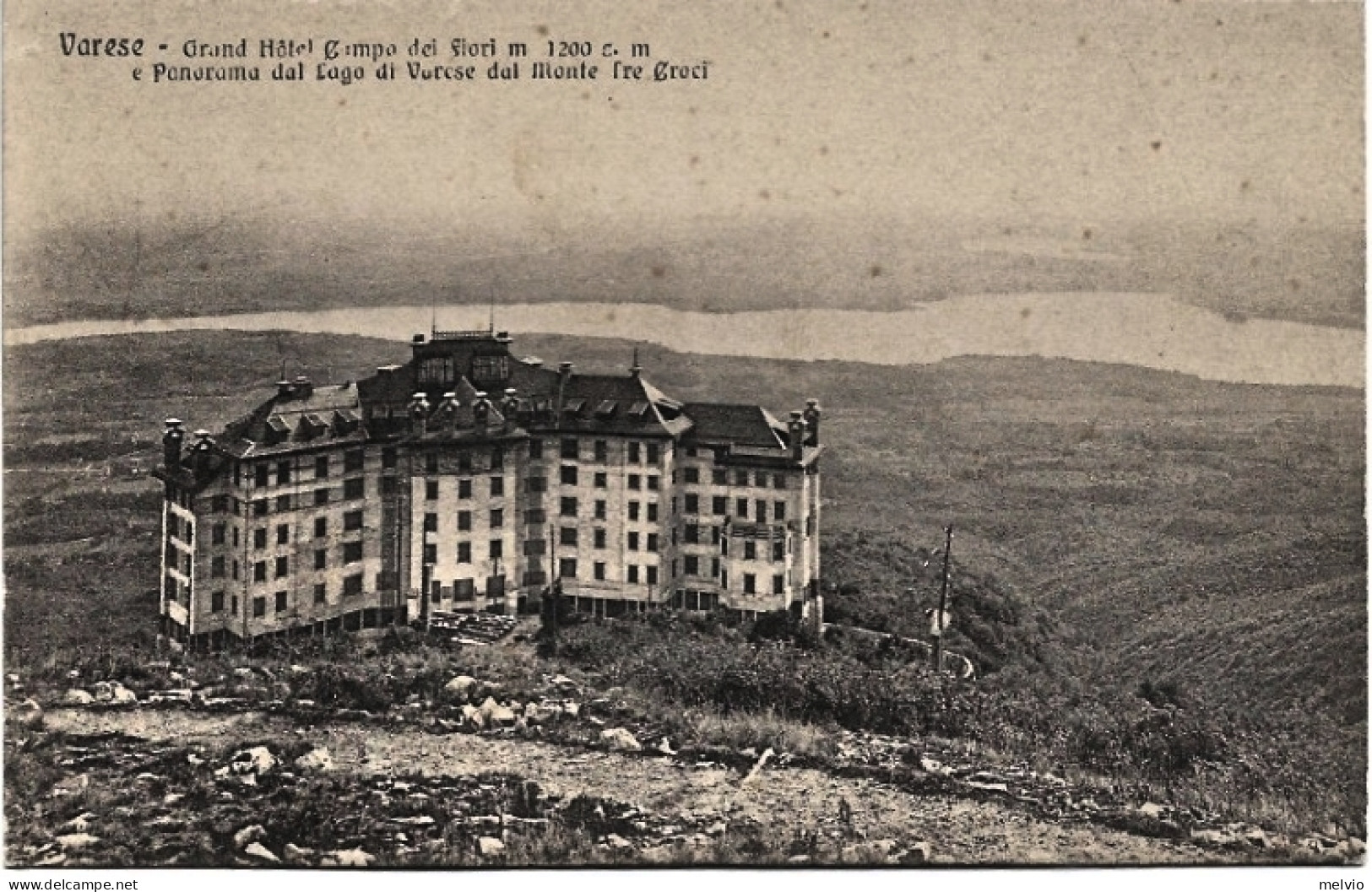 1917-Varese Grand Hotel Campo Dei Fiori E Panorama Dal Lago Di Varese Dal Monte  - Varese