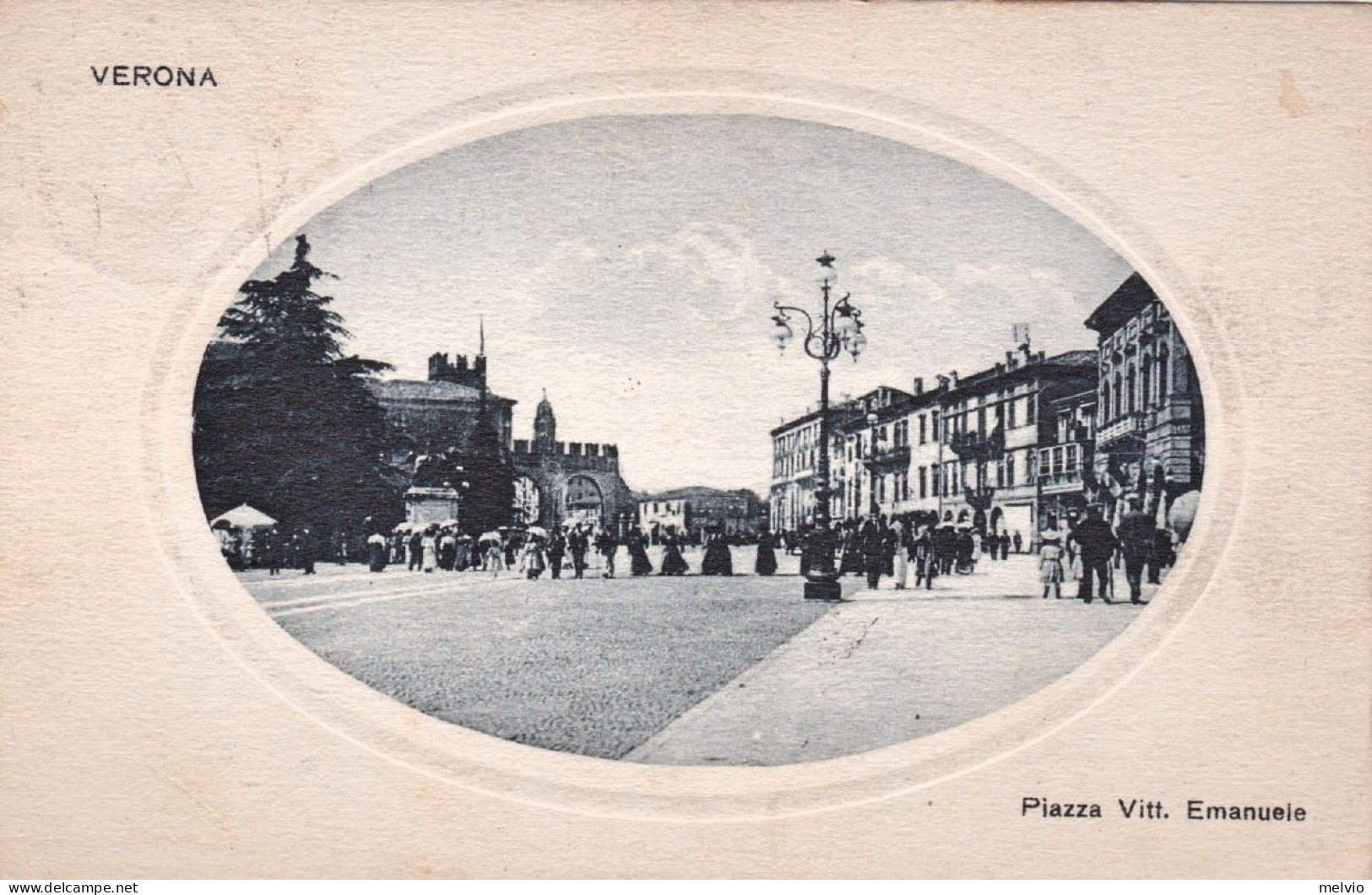 1923-Verona Piazza Vittorio Emanuele, Con Annullo Di Mess.Venezia Milano - Verona
