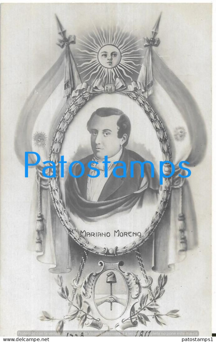 227514 ARGENTINA CENTENARY CENTENARIO PATROTIC FLAG HERALDRY PROCER MARIANO MORENO POSTCARD - Argentine