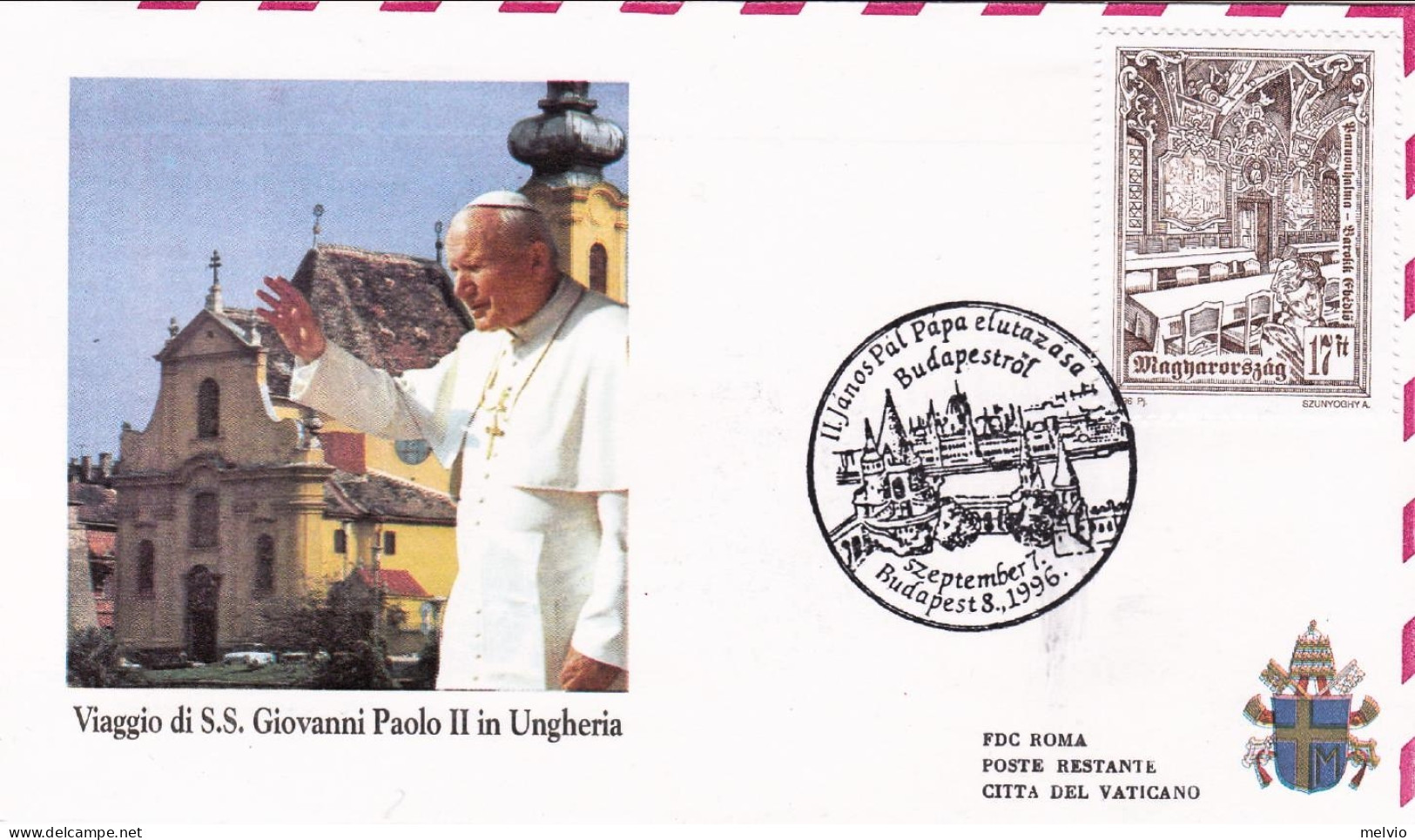 1996-Ungheria Hungary Magyar Viaggio Di Sua Santita' Giovanni Paolo II^ In Unghe - Storia Postale