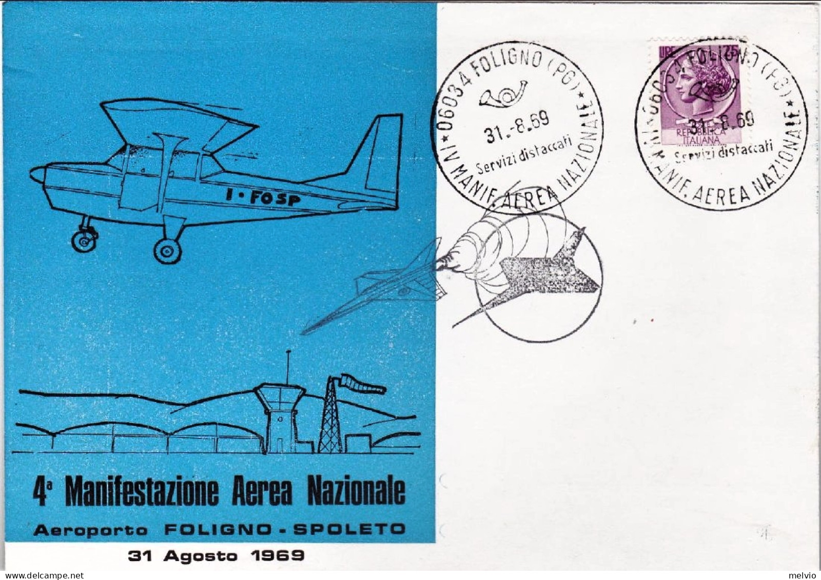 1969-aeroporto Foligno Spoleto Per La IV Manifestazione Aerea Nazionale Del 31 A - 1961-70: Poststempel