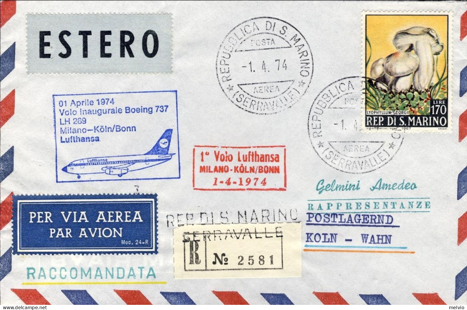 San Marino-1974 Raccomandata Lufthansa I^volo LH 289 Milano Colonia Del Primo Ap - Luftpost