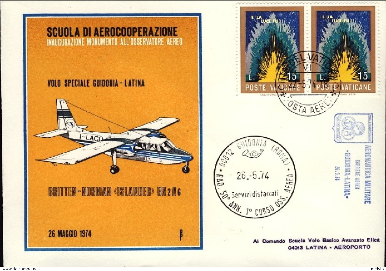 Vaticano-1974  Scuola Di Aereocooperazione Inaugurazione Monumento All'osservato - Airmail