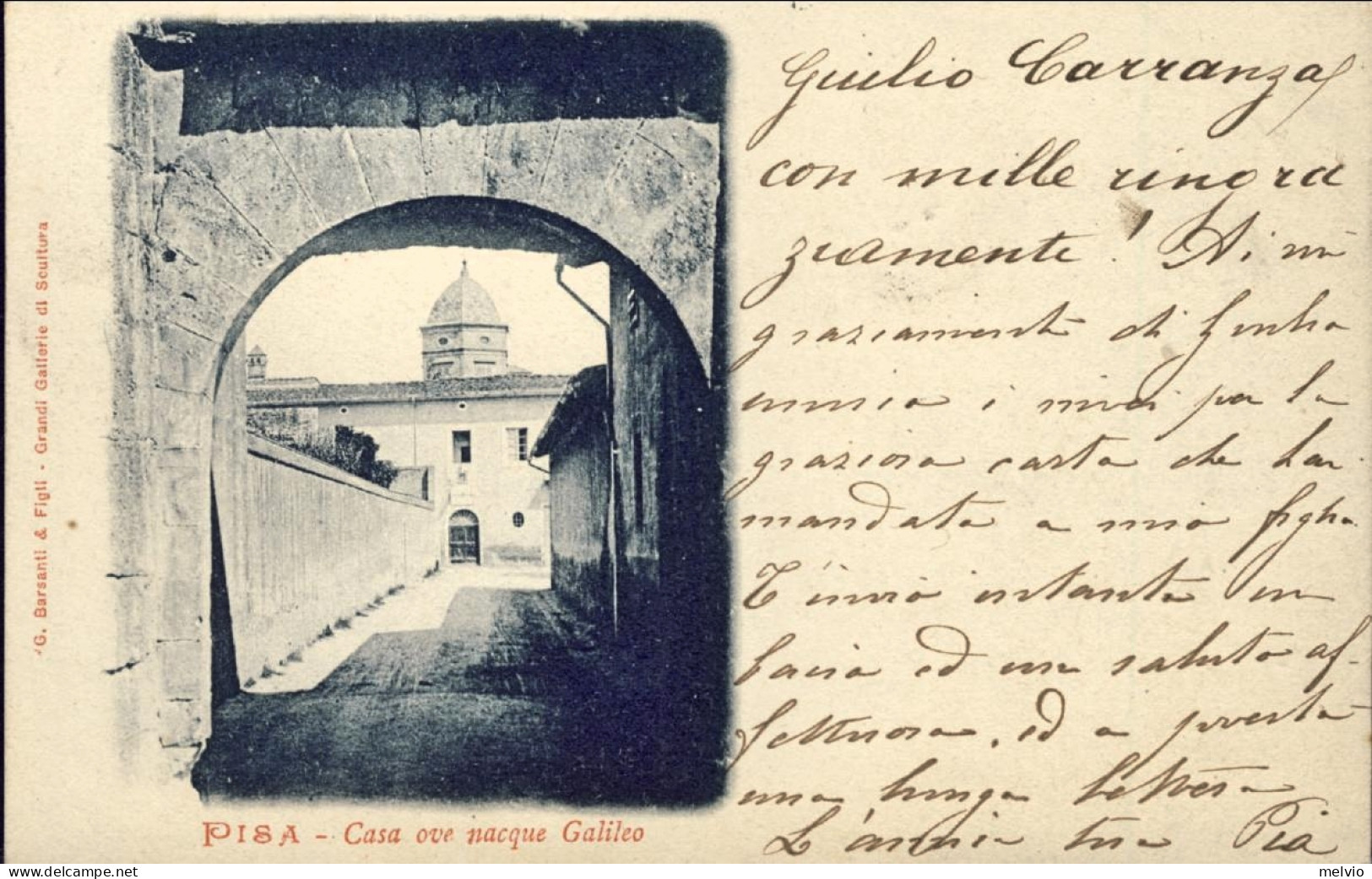 1898-Pisa Casa Ove Nacque Galileo, Cartolina Viaggiata - Pisa