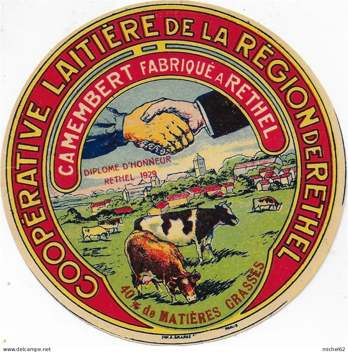 ETIQUETTE  DE  FROMAGE  NEUVE  CAMEMBERT RETHEL ARDENNES  DIPLOME HONNEUR 1929 - Formaggio