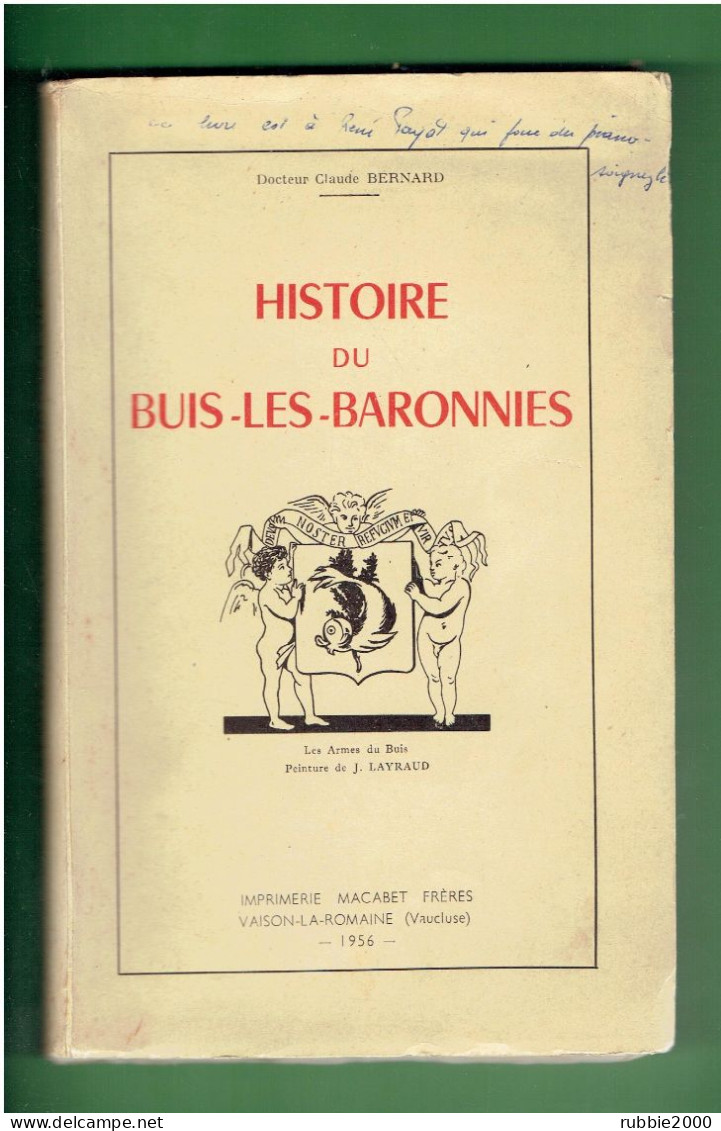 HISTOIRE DU BUIS LES BARONNIES 1956 CLAUDE BERNARD - Rhône-Alpes