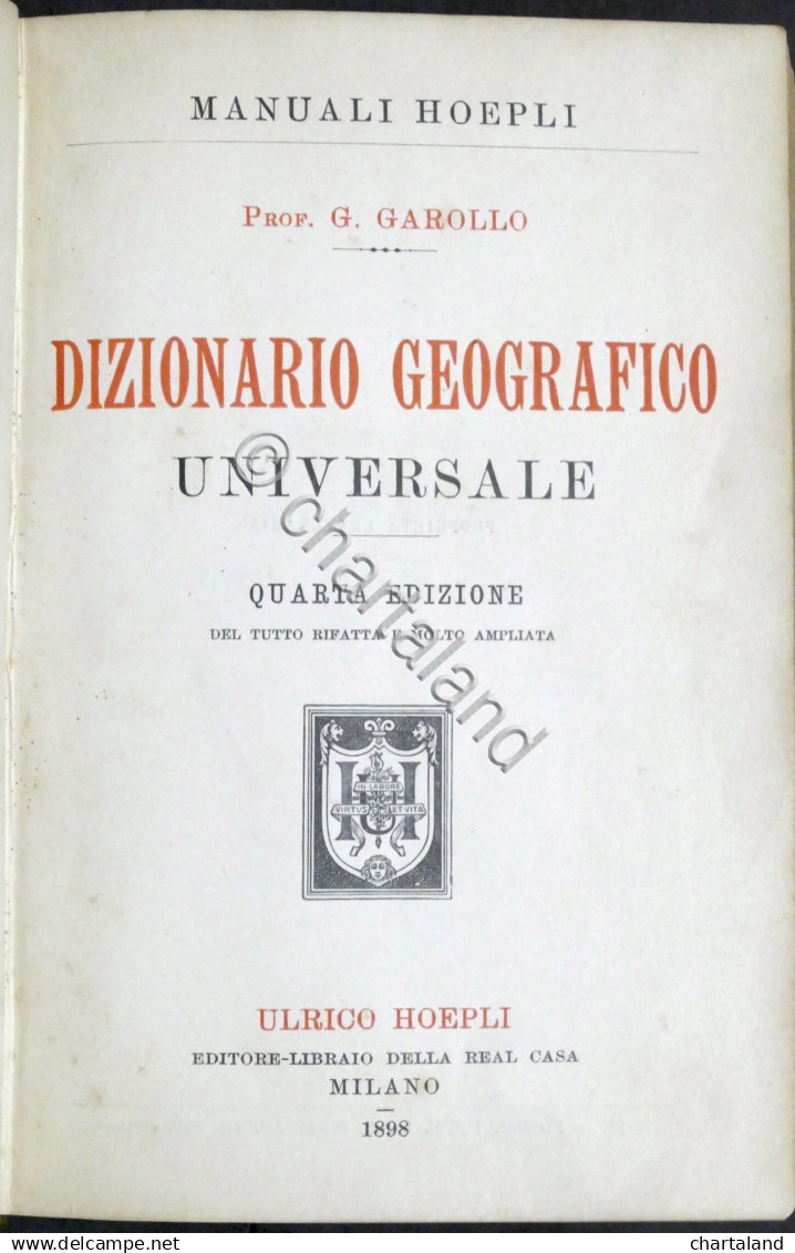 Manuali Hoepli - G. Garollo - Dizionario Geografico Universale - 1898 - Otros & Sin Clasificación