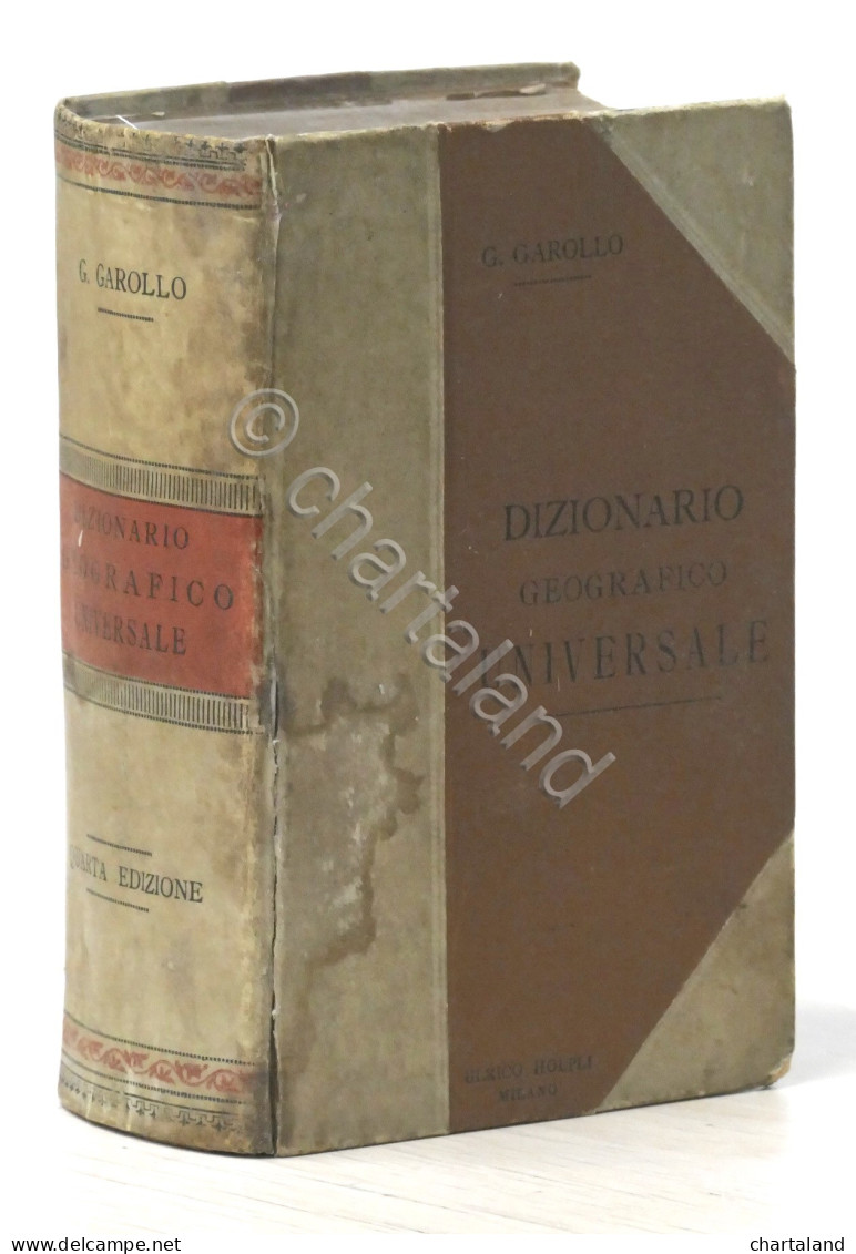 Manuali Hoepli - G. Garollo - Dizionario Geografico Universale - 1898 - Andere & Zonder Classificatie