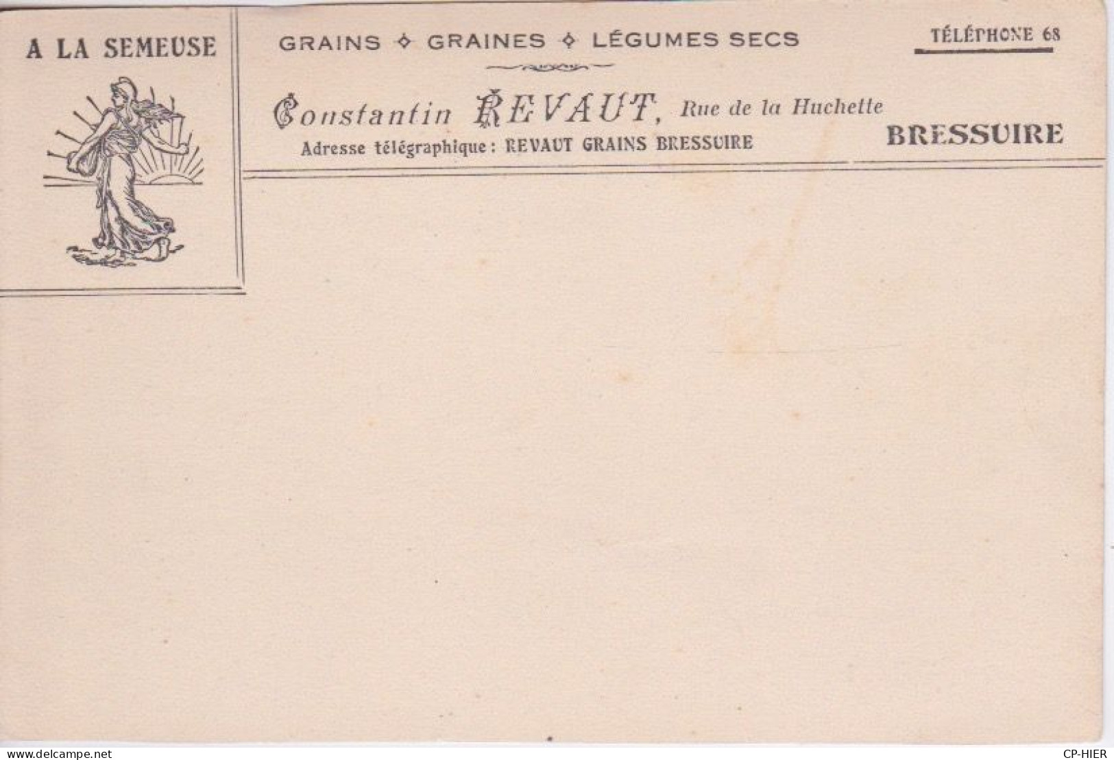 79 - Deux Sevres  - BRESSUIRE - A LA SEMEUSE - Carte De " Visite " Costantin REVAUT - Grains, Graines , Legumes Secs - Bressuire