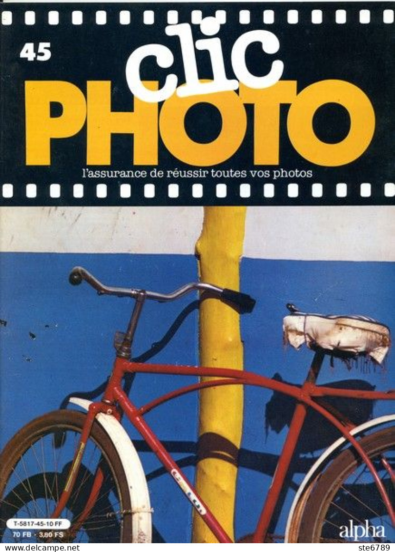 CLIC PHOTO N° 45 Revue Photographie Photographes Photos   - Fotografía