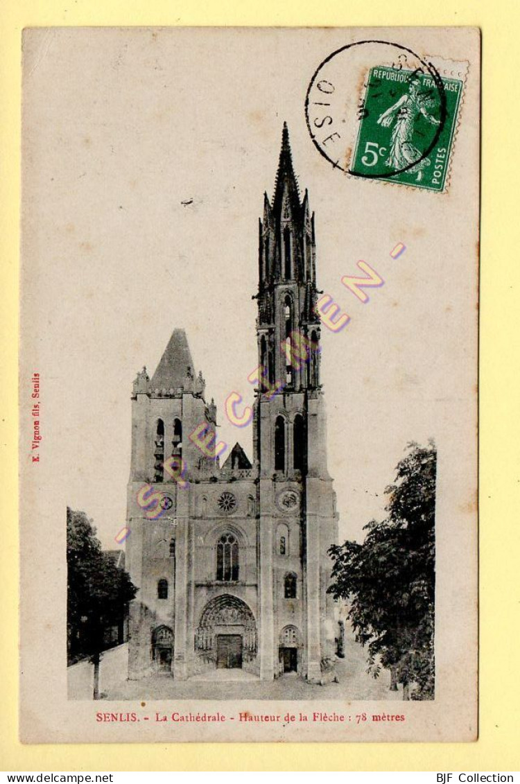 60. SENLIS - La Cathédrale (voir Scan Recto/verso) - Senlis