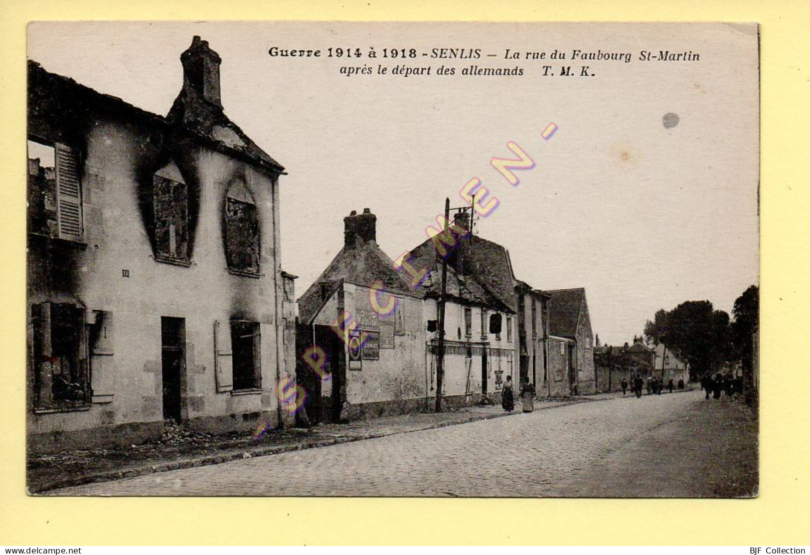 60. SENLIS - Guerre 1914 à 1916 - Rue Du Faubourg St-Martin Après Le Départ Des Allemands (animée) - Senlis