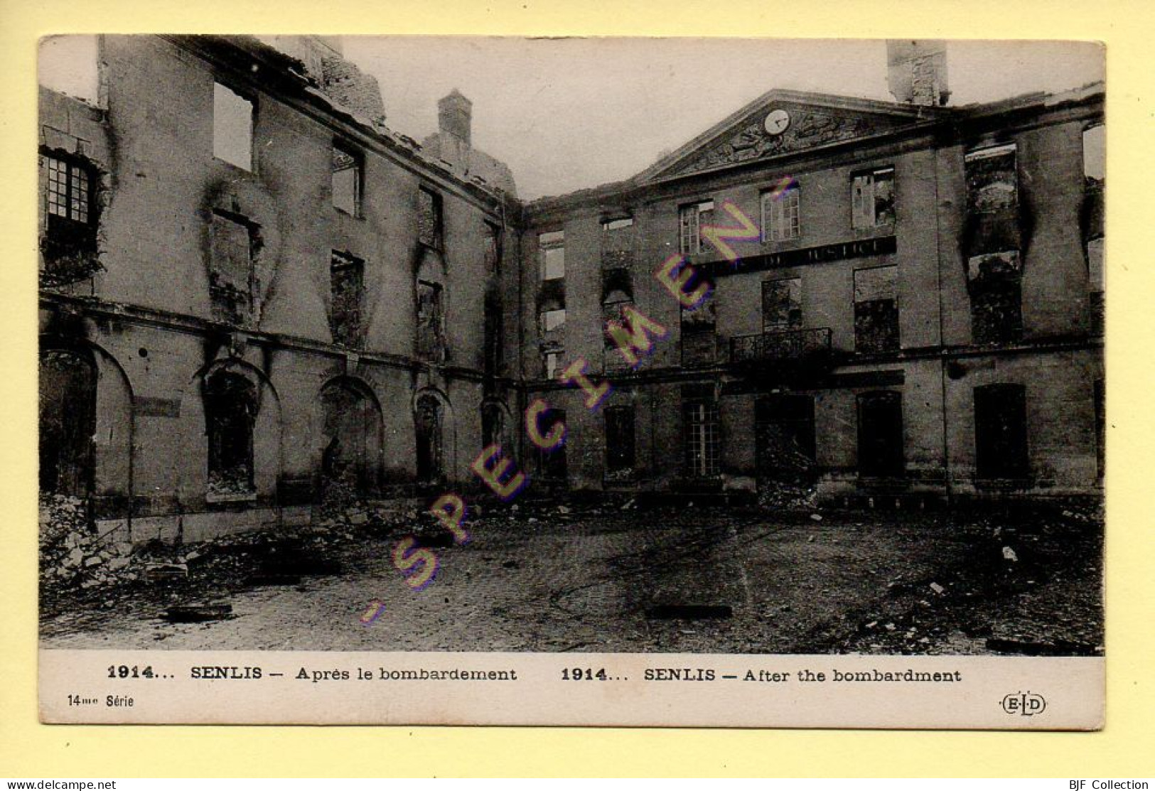 60. SENLIS - 1914... Après Le Bombardement (voir Scan Recto/verso) - Senlis
