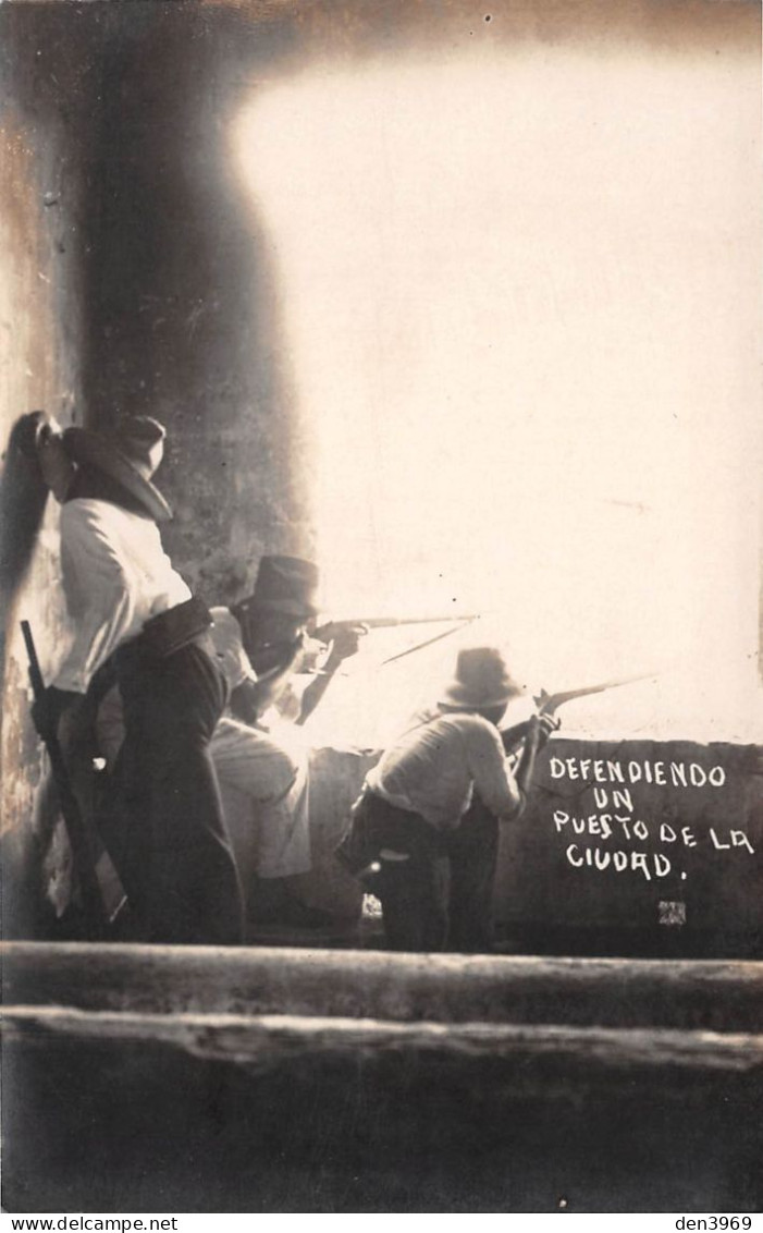 Mexique - VERACRUZ - Révolution Mexicaine 1914 - Defendiendo Un Puesto De La Ciudad - Combats - Carte-Photo - Mexico