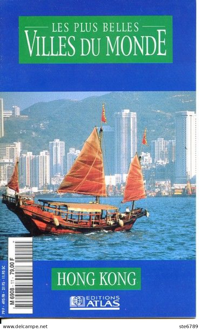 HONG KONG  Les Plus Belles Villes Du Monde - Geographie