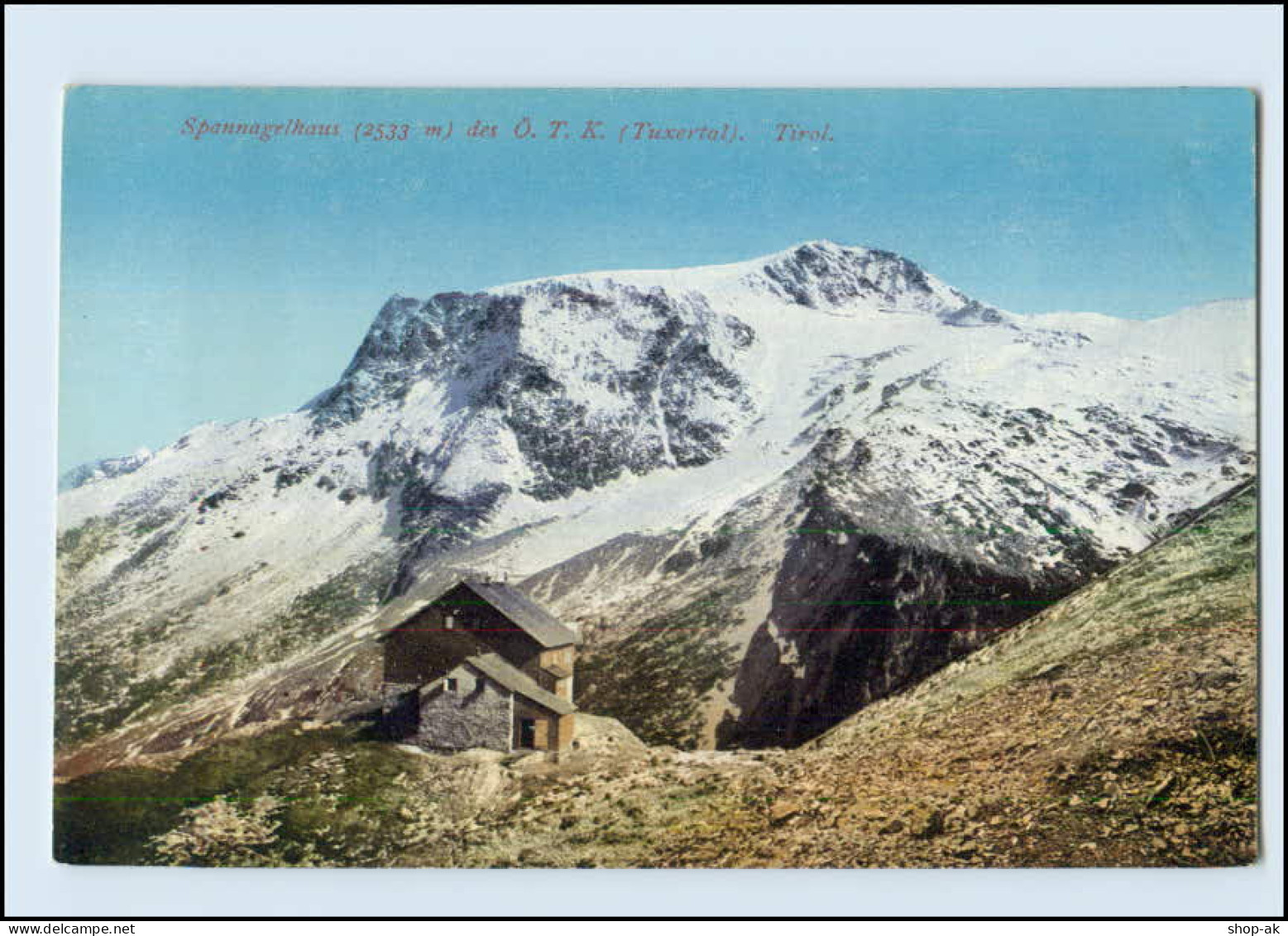 Y3858/ Spannagelhaus Des Ö.T.K. Tuxertal Tirol Berghütte AK Ca.1910 Photochromie - Autres & Non Classés