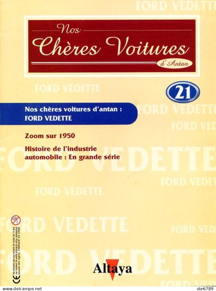 Fascicule  FORD VEDETTE  Nos Chères Voitures D'antan Altaya  N° 21  Auto Automobile / 1950 /  GRANDE SERIE - Auto