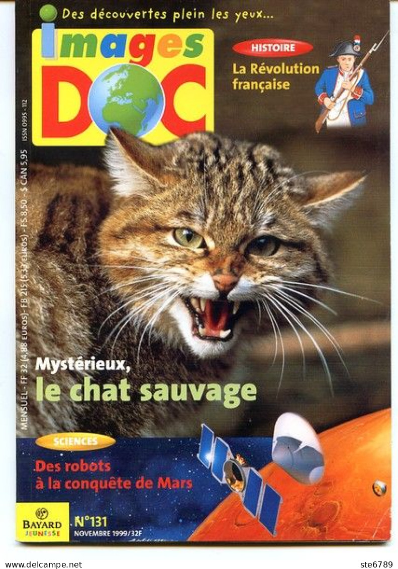 IMAGES DOC N° 131  Animaux Le Chat Sauvage , Histoire Révolution Française , Sciences Robots Planete Mars - Tiere