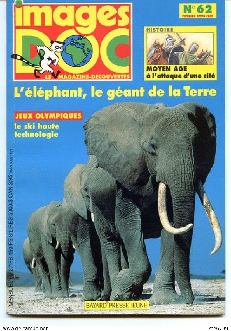 IMAGES DOC N° 62  Animaux Eléphant , JO Ski Haute Technologie , Histoire Moyen Age - Animaux