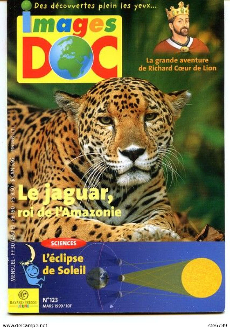 IMAGES DOC N° 123  Animaux Le Jaguar , Sciences Eclipse Soleil , Histoire Richard Coeur De Lion - Animaux