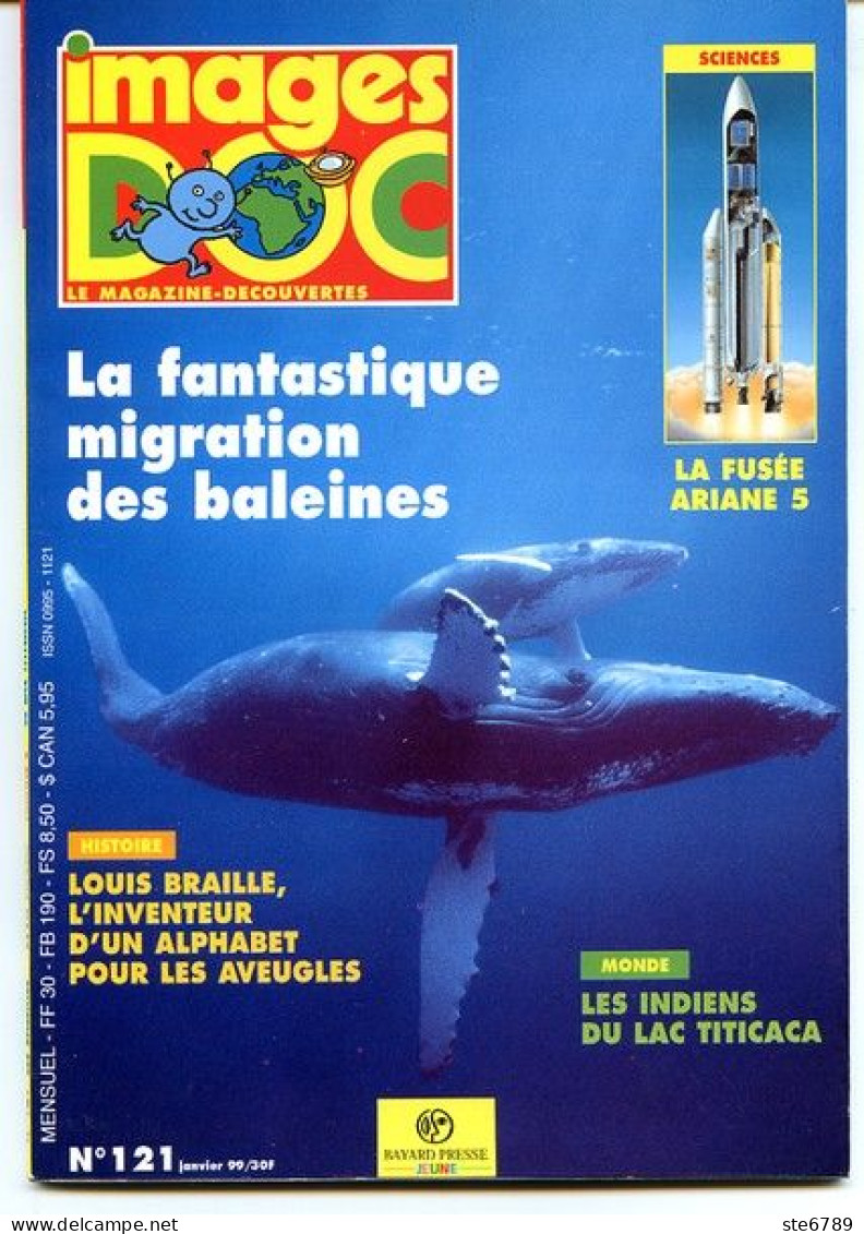 IMAGES DOC N° 121  Animaux Migration Baleines , Histoire Louis Braille Aveugles , Sciences Fusée Ariane 5 - Tiere