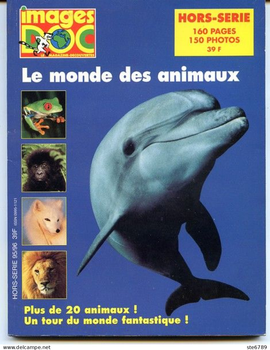 IMAGES DOC Hors Serie Monde Des Animaux Lion , Gorille , Dauphin , Cygne , Koala , Renard , Ours Polaire , - Animaux