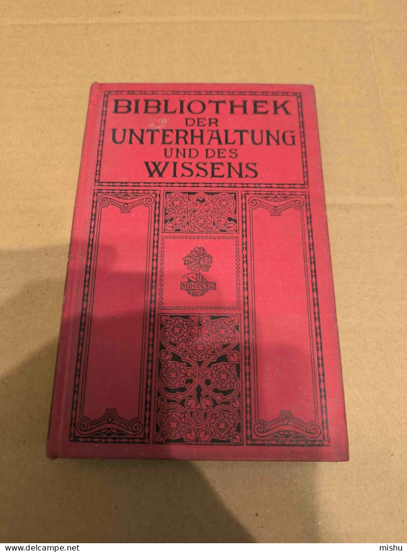 Bibliothek Der Unterhaltung Und Des Wissens , Band 9 , 1912 - Gedichten En Essays