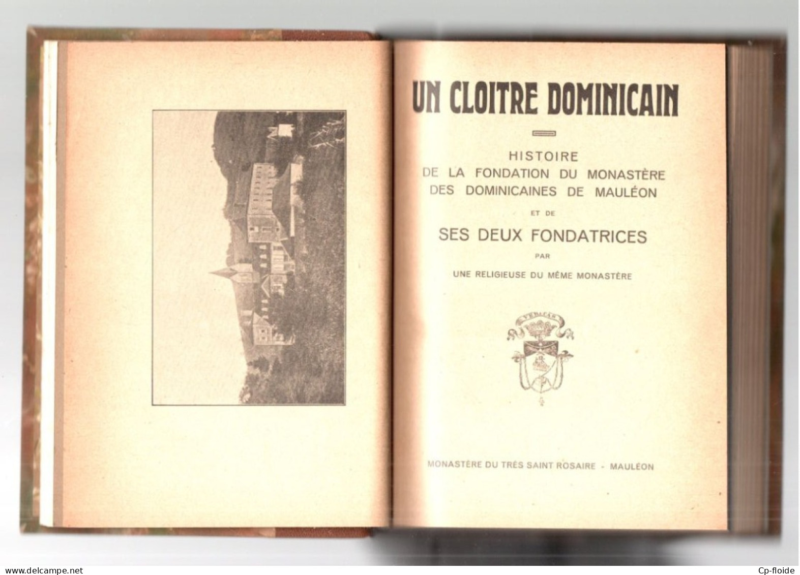 LIVRE . PAYS BASQUE . " UN CLOÎTRE DOMINICAIN " . MONASTÈRE DE MAULÉON - Réf. N°306L - - Pays Basque