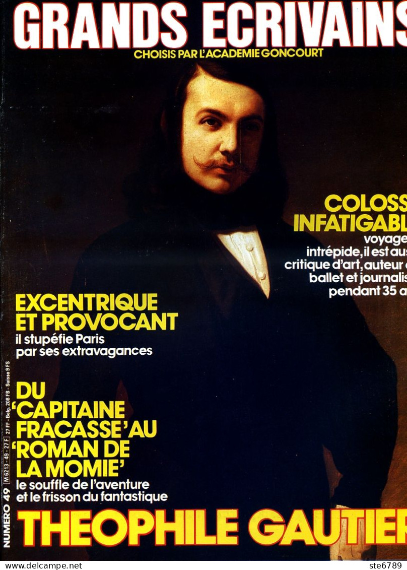 THEOPHILE GAUTIER Ecrivain GRANDS ECRIVAINS N° 49 - Histoire