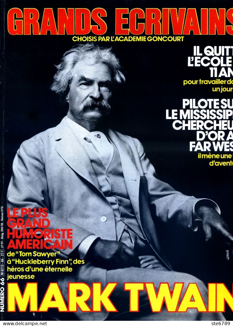 MARK TWAIN Ecrivain GRANDS ECRIVAINS N° 66 - Geschiedenis