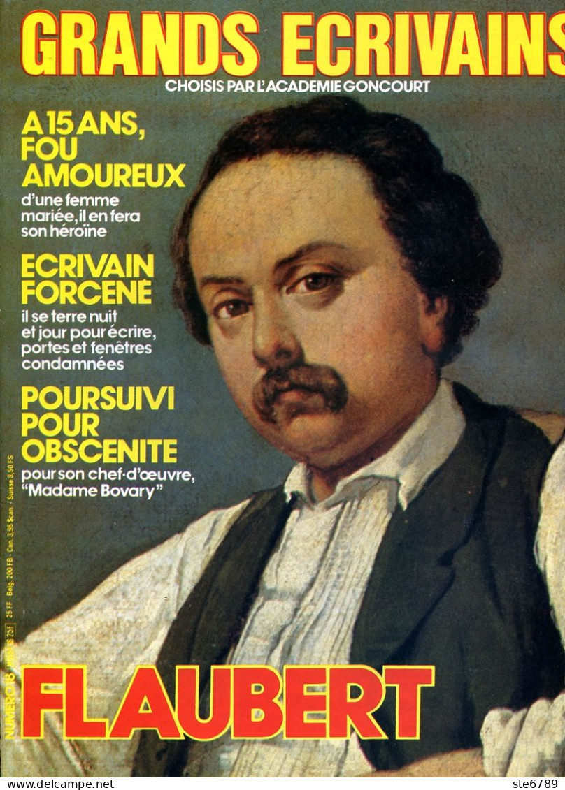 FLAUBERT Ecrivain GRANDS ECRIVAINS N° 18 - Geschiedenis