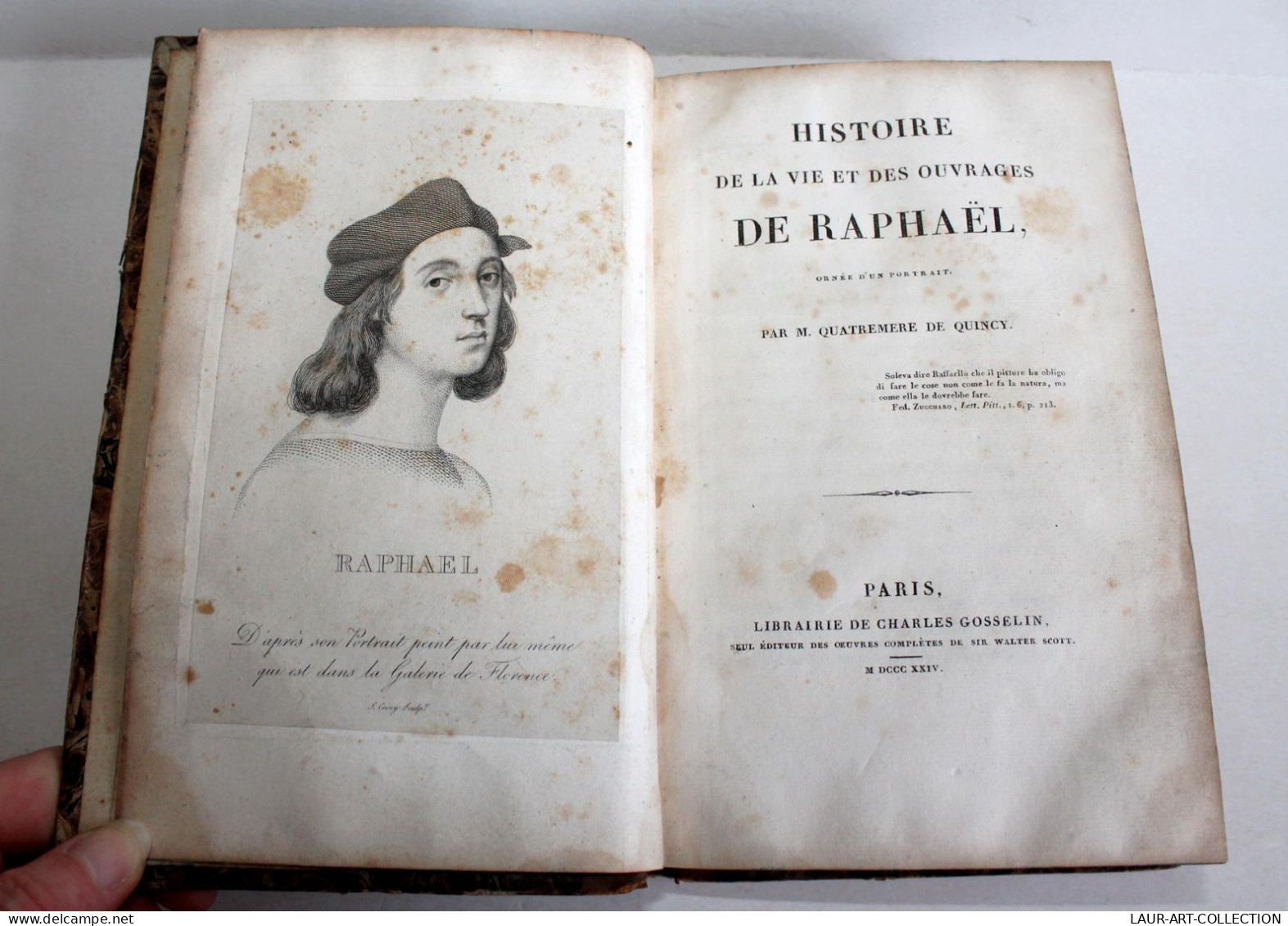 HISTOIRE DE LA VIE ET DES OUVRAGES DE RAPHAEL Par QUATREMERE DE QUINCY 1824 E-O / ANCIEN LIVRE XIXe SIECLE (2603.60) - 1801-1900