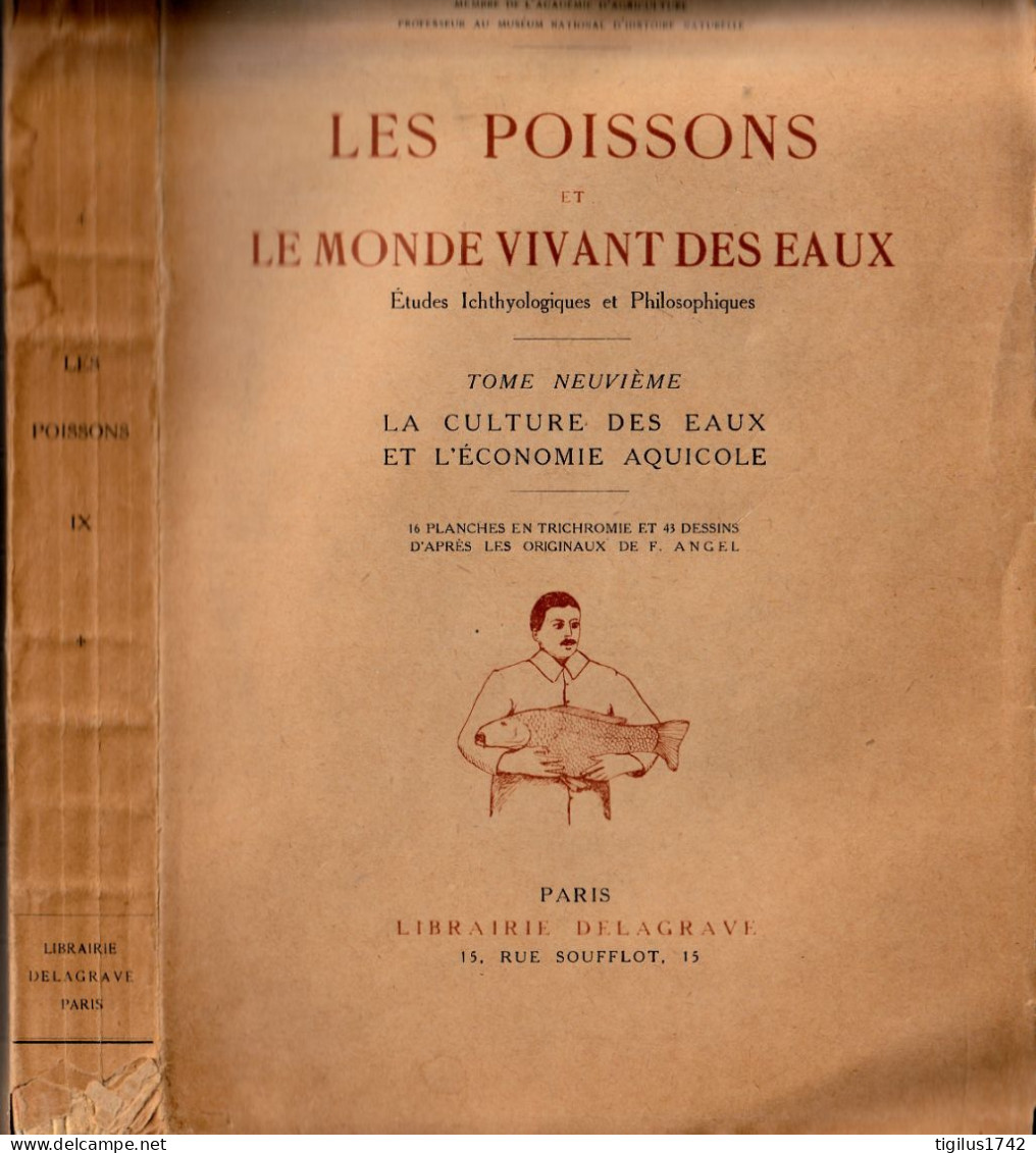 Louis Roule. Les Poissons Et Le Monde Vivant Des Eaux. Etudes Ichtyologiques. Tome IX. La Culture Des Eaux Et L’économie - 1901-1940