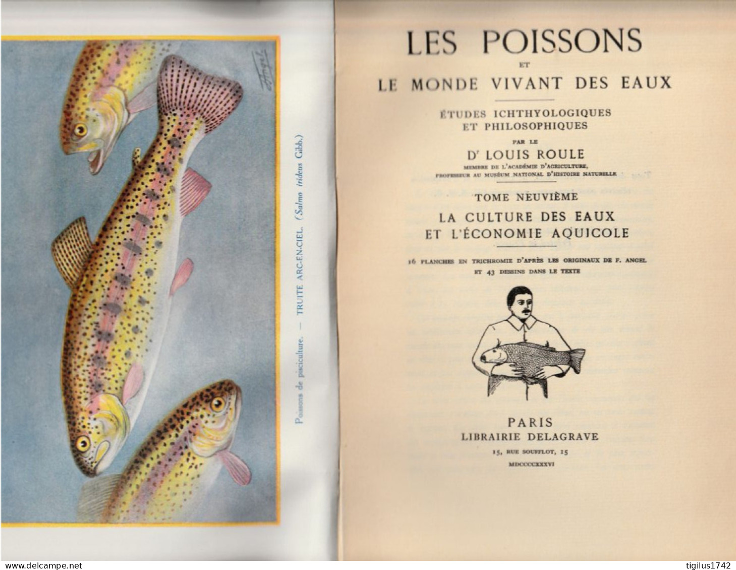 Louis Roule. Les Poissons Et Le Monde Vivant Des Eaux. Etudes Ichtyologiques. Tome IX. La Culture Des Eaux Et L’économie - 1901-1940