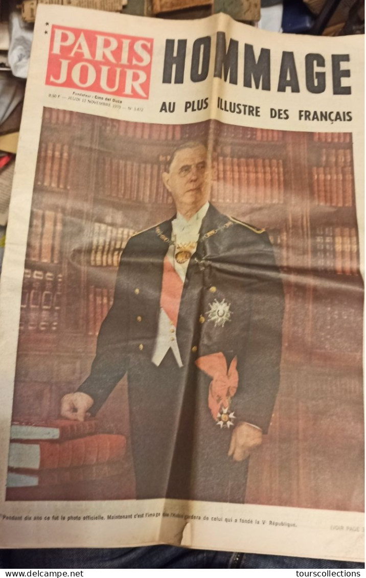 JOURNAL ANCIEN DE GAULLE Sa Mort En 1970 Hommage - Paris Jour Du 12 Novembre 1970 N° 3472 - 1950 à Nos Jours